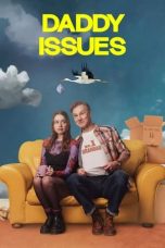 Nonton film Daddy Issues (2024) terbaru di Dutamovie21