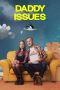 Nonton film Daddy Issues (2024) terbaru di Dutamovie21 Nonton film Daddy Issues (2024) terbaru di Dutamovie21