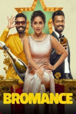 Nonton film Bromance (2025) terbaru di Dutamovie21